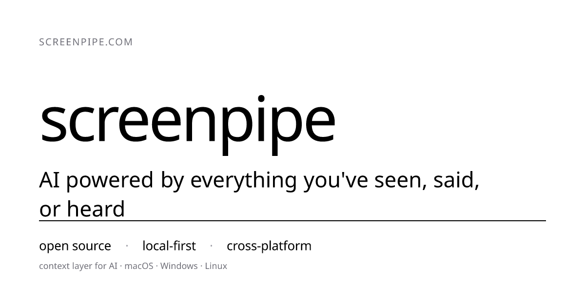 Screenpipe interface showing AI context layer connected to desktop applications